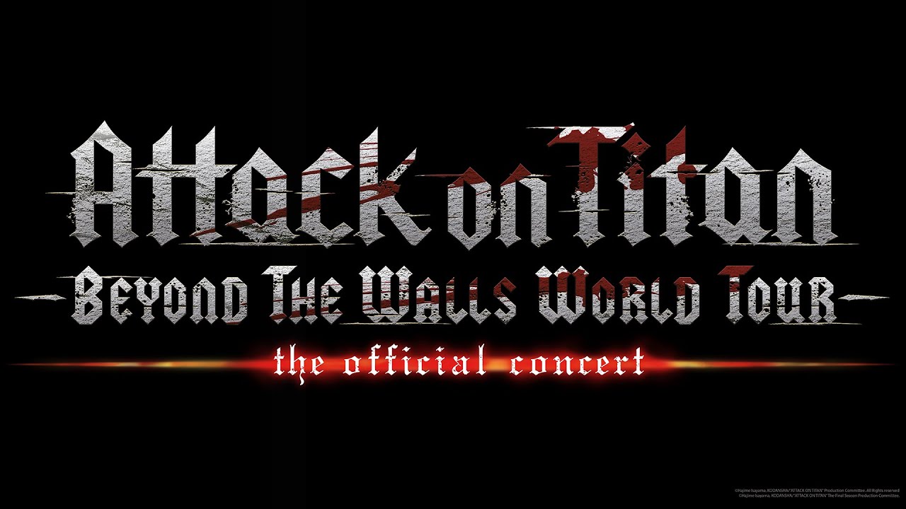 Attack on Titan - Beyond The Walls World Tour